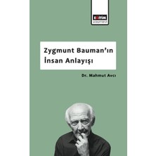 Zygmunt Bauman’ın Insan Anlayışı