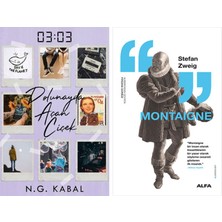 Alfa Yayınları 03:03 Dolunayda Açan Çiçek + Montaigne