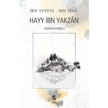 Insan Ruhun Uyanışı Hayy Ibn Yakzan