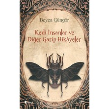 Kedi Insanlar ve Diğer Garip Hikâyeler