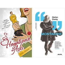 Alfa Yayınları Hayatımın Aşkı + Montaigne