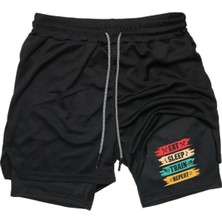 Maki Home Hızlı Kuruyan 2in1 Yetişkin Unisex Eat Sleep Train Repeat Baskılı Taytlı Şort Fitness Gym Antrenman