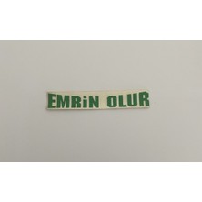 Üçel “emrin Olur” Yapışkanlı Araç Sticker Yazı-Araç Arkası Yazı-Oto Cam Etiket Sticker Yazı
