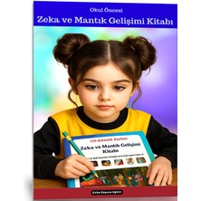 Enine Boyuna Eğitim Okul Öncesi Zekâ ve Mantık Gelişimi Kitabı (110 Etkinlik)