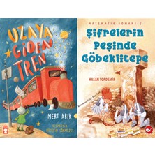 Timaş Çocuk Uzaya Giden Tren (Mert Arık) ve Matematik Romanı 2 - Şifrelerin Peşinde Göbeklitepe