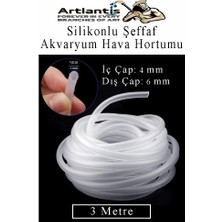 Artlantis Silikonlu Şeffaf Akvaryum Hava Hortumu 3 Metre Iç Çap 4mm Dış Çap 6mm Deney Fıskiye Kauçuk Hortum Yağ Hava Pompa Borusu