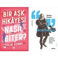 Alfa Yayınları Bir Aşk Hikâyesi Nasıl Biter ? + Montaigne