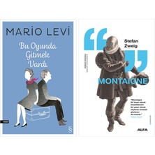 Alfa Yayınları Bu Oyunda Gitmek Vardı + Montaigne
