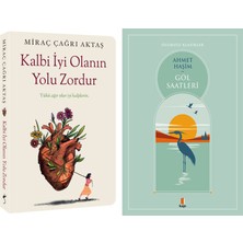 Kapı Yayınları Kalbi Iyi Olanın Yolu Zordur + Göl Saatleri
