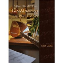 Bağlama Düzenine Göre Türkü Notaları ve Repertuvarı Ciltli