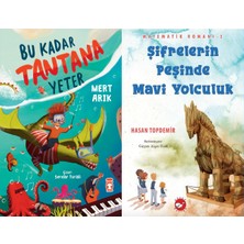 Timaş Çocuk Bu Kadar Tantana Yeter (Mert Arık) ve Matematik Romanı 3 - Şifrelerin Peşinde Mavi Yolculuk