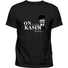 Efendioğlu Design On'suz Bir Kasım Daha Baskılı 10 Kasım Atatürk Baskılı Çocuk Tişört