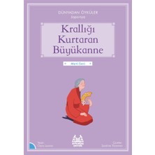 Krallığı Kuratan Büyükanne
