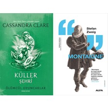 Alfa Yayınları Ölümcül Oyuncaklar 2. Kitap - Küller Şehri + Montaigne