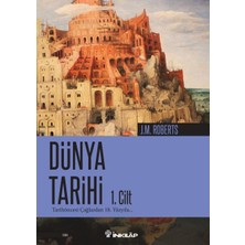 Dünya Tarihi-1. Cilt  Tarihöncesi Çağlardan 18. Yüzyıla