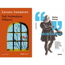 Alfa Yayınları Yedi Asılmışların Hikâyesi + Montaigne