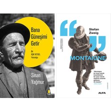 Alfa Yayınları Bana Güneşimi Getir + Montaigne