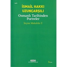 Osmanlı Tarihinden Portreler - Seçme Makaleler 1