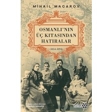 Yeditepe Yayınevi Osmanlı’nın Üç Kıtasından Hatıralar