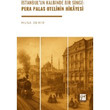 Gazi Kitabevi Istanbul’un Kalbinde Bir Simge: Pera Palas Otelinin Hikâyesi