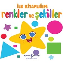 İş Bankası Kültür Yayınları Renkler ve Şekiller - Ilk Kitaplığım (Ciltli)