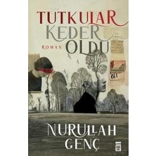 Timaş Yayınları Tutkular Keder Oldu