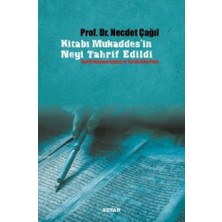 Kitabı Mukaddes'in Neyi Tahrif Edildi