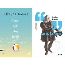Alfa Yayınları Gerek Yok, Hoş Değil + Montaigne