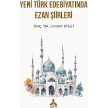 Yeni Türk Edebiyatında Ezan Şiirleri