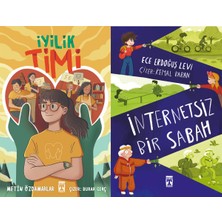 İlk Genç Timaş Iyilik Timi (Metin Özdamarlar) ve Internetsiz Bir Sabah (Ece Erdoğuş Levi)