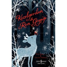 Kızılgerdan Ile Ren Geyiği