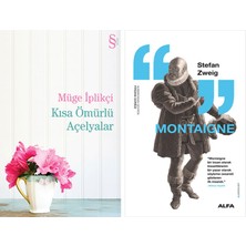 Alfa Yayınları Kısa Ömürlü Açelyalar + Montaigne
