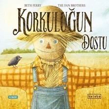 Ketebe Yayınları Korkuluğun Dostu  (Ciltli)