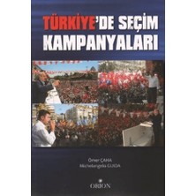 Orion Kitabevi Türkiye’de Seçim Kampanyaları