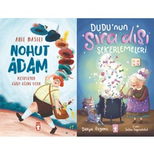 Timaş Çocuk Nohut Adam (Anıl Basılı) ve Dudunun Sıra Dışı Şekerlemeleri (Derya Özgenç)