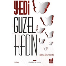 Yedi Güzel Kadın; Tılsıma Kanat Açanlar