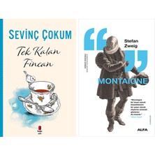 Alfa Yayınları Tek Kalan Fincan + Montaigne