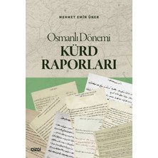 Osmanlı Dönemi Kürd Raporları