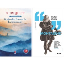 Alfa Yayınları Olağandışı Insanlarla Karşılaşmalar + Montaigne
