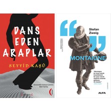 Alfa Yayınları Dans Eden Araplar + Montaigne