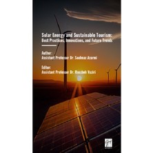 Gazi Kitabevi Solar Energy And Sustainable Tourism: Best Practices, Innovations, And Future Trends