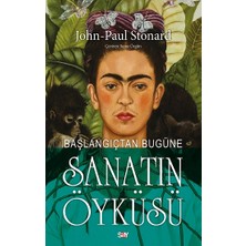 Say Yayınları Başlangıçtan Bugüne Sanatın Öyküsü (Renkli Baskı)