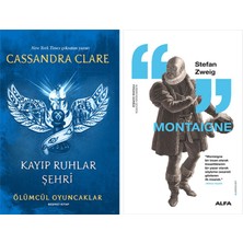 Alfa Yayınları Ölümcül Oyuncaklar 5. Kitap - Kayıp Ruhlar Şehri + Montaigne