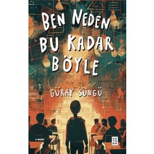 Ketebe Yayınları Ben Neden Bu Kadar Böyle