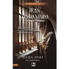 Çınaraltı Yayınları Iran Zindanında - Devrimin Travması