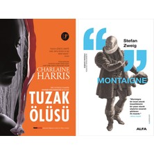 Alfa Yayınları Tuzak Ölüsü + Montaigne