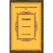 Manevi Ilerlemenin Merhaleleri-Iv Tahalli  Kalbin Süslenmesi