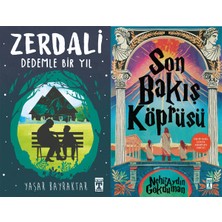 İlk Genç Timaş Zerdali Dedemle Bir Yıl (Yaşar Bayraktar) ve Son Bakış Köprüsü (Nehir Aydın Gökduman)