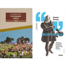 Alfa Yayınları Tufandan Önce + Montaigne