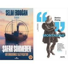 Alfa Yayınları Şafak Sökmeden + Montaigne